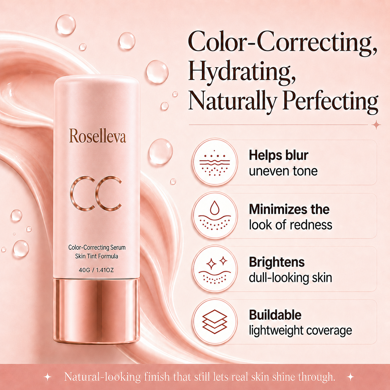Covers redness ¡ª without the cakey foundation look.